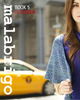 Malabrigo Book 5 In Soho knitting pattern book